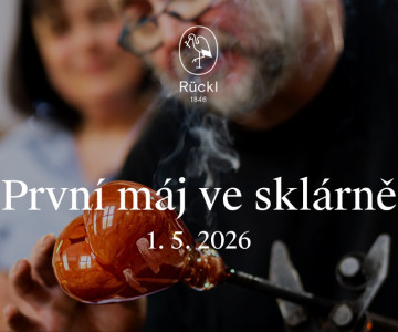 První máj ve sklárně