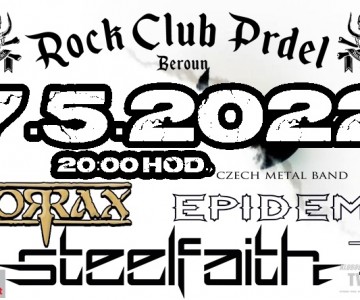STEELFAITH + EPIDEMY + TORRAX v RC Prdel Beroun
