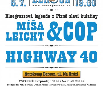 90. klubový večer Modrýho Berouna: Míša Leicht & COP, Highway 40