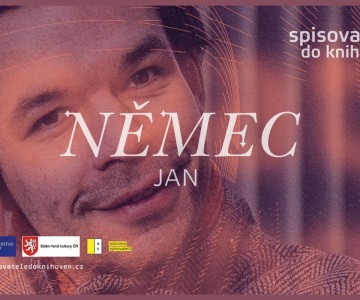 Spisovatelé do knihoven: Jan Němec