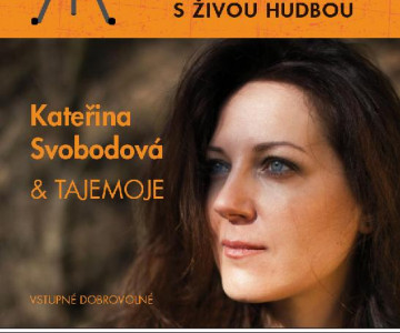 Grill´n´roll: Kateřina Svobodová & TAJEMOJE