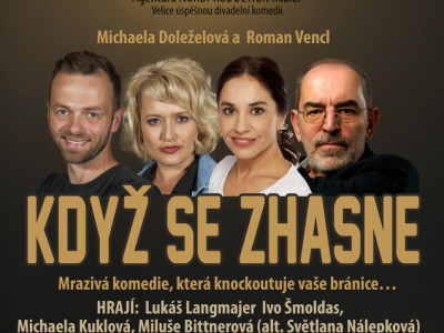 KDYŽ SE ZHASNE